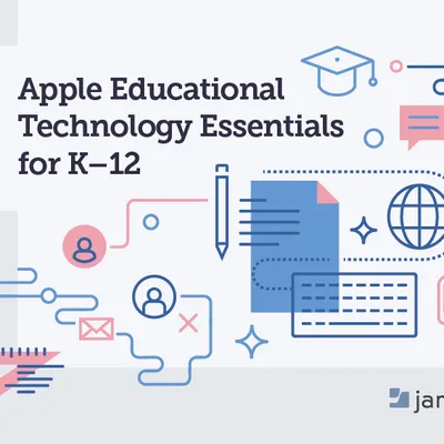 Apple Educational Technology Essentials for K-12 graphic