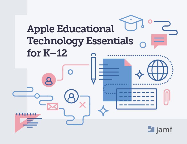 Apple Educational Technology Essentials for K-12 graphic