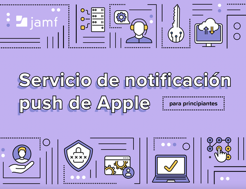 Servicios de notificación push de Apple (APNs) para principiantes