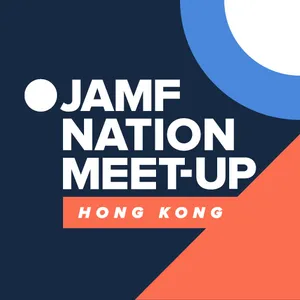 Jamf Nation Meet-Up Hong Kong banner.