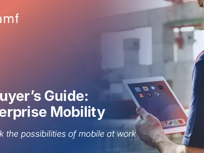 Jamf Enterprise Mobility Buyer’s Guide