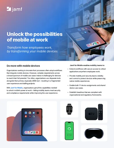 Jamf for Mobile – Secure Devices & Streamline Enterprise Mobility