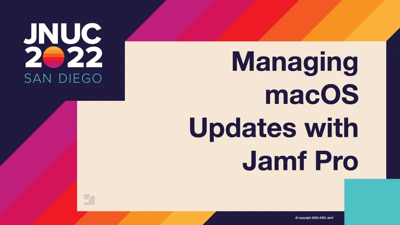 JNUC 2022 session: Managing macOS Updates with Jamf Pro