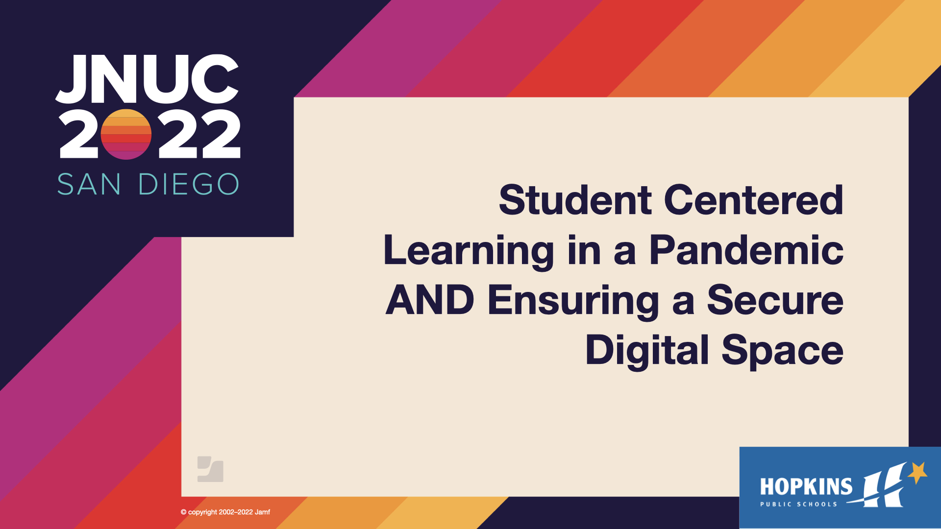 JNUC 2022 session: Student-Centered Learning in a Pandemic AND Ensuring a Secure Digital Space