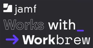 Jamf works with Workbrew