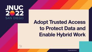 Adopt trusted access to protect data and enable hybrid work