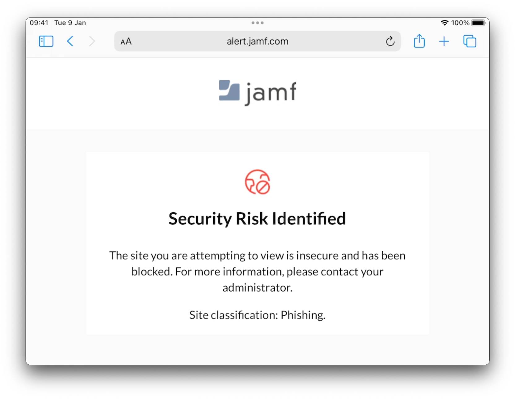 Block screen reads: [Jamf logo] Security Risk Identified The site you are attempting to view is insecure and has been blocked. For more information, please contact your administrator. Site classification: Phishing.