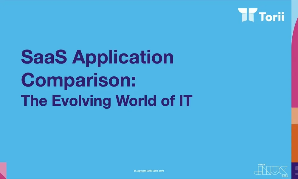 SaaS application comparison: The evolving world of IT | JNUC 2021 | Jamf