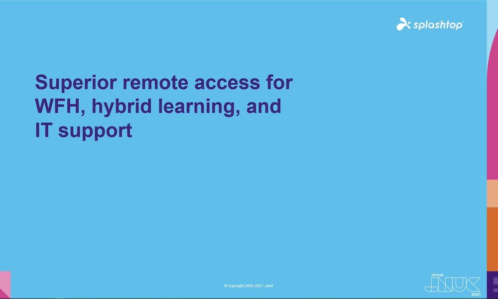 Superior remote access for WFH, hybrid learning, and IT support | JNUC ...