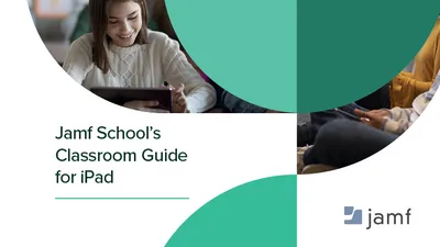 Discover Apple School Manager and Classroom Management
