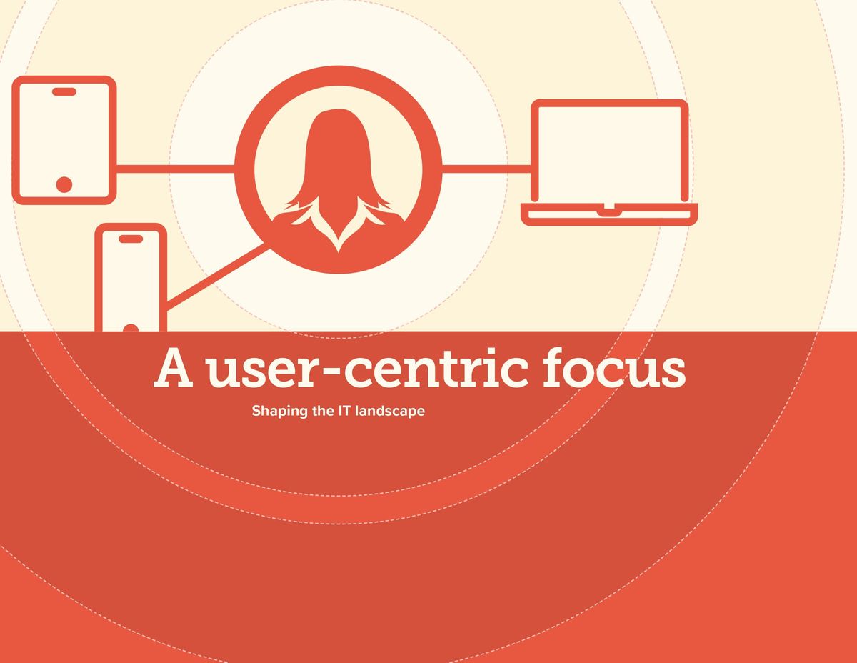 A user-centric focus
