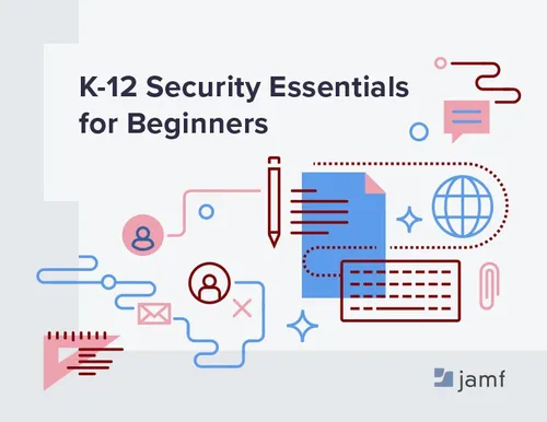 K12 Education Cybersecurity Essentials for Beginners