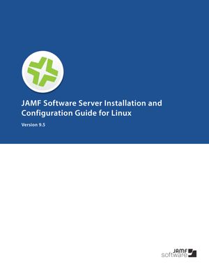 Casper-Suite-9.5-JSS-Installation-Guide-for-Linux
