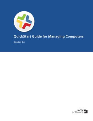 Casper-Suite-9.5-QuickStart-Guide-for-Managing-Computers