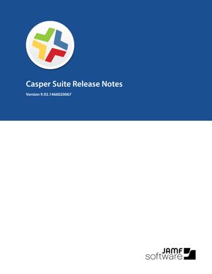 Casper Suite 9.92.1466020067 Release Notes