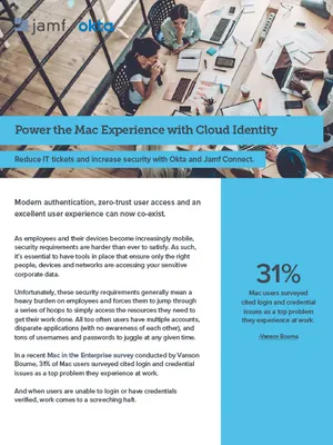 Power The Mac Experience With Cloud Identity Okta And Jamf Jamf