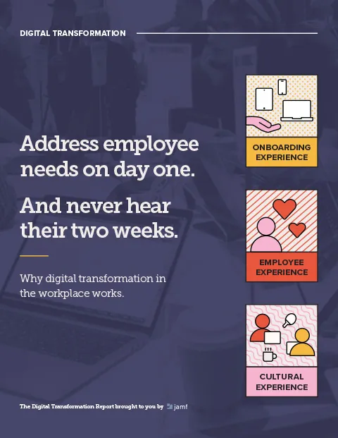 The Digital Transformation Report | Jamf